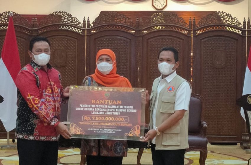 Pemprov Kalteng Serahkan Bantuan Kemanusiaan 7,5 Milyar Untuk Penanganan Dampak Erupsi Gunung Semeru