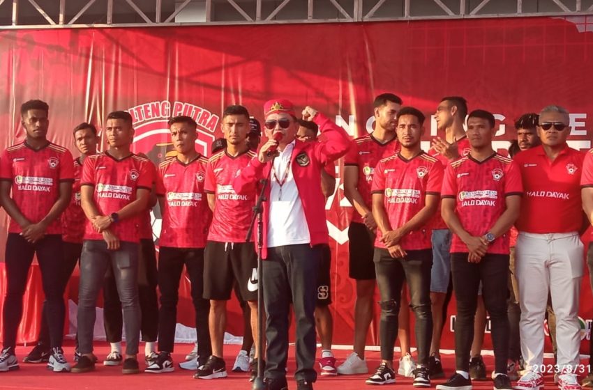  Optimisme Kalteng Putra Persembahkan Tim Terbaik Dalam Liga 2
